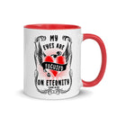 My Eyes Are Focused On Eternity (John 10:28) Mug - Have You Read The Red
