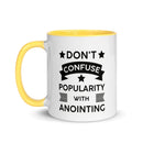 Don't Confuse Popularity With Anointing (Proverbs 16:18) Mug - Have You Read The Red