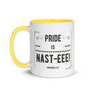 Pride Is Nast-eee! (Proverbs 8:13) Mug - Have You Read The Red