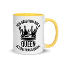 You Said You Are A Queen. Jezebel Was A Queen. (1 Kings 21:25) Mug - Have You Read The Red